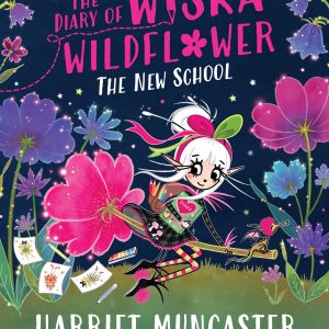 The Diary of Wiska Wildflower - The New School cover